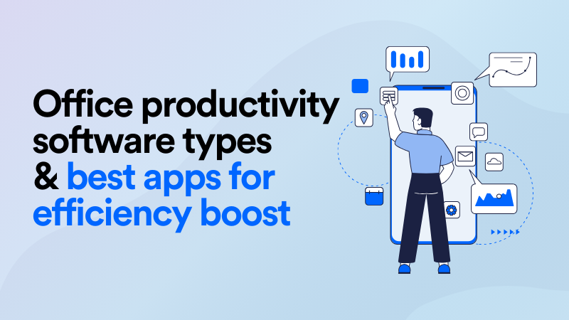 How to Choose the Best Office Productivity Applications for Your Workflow