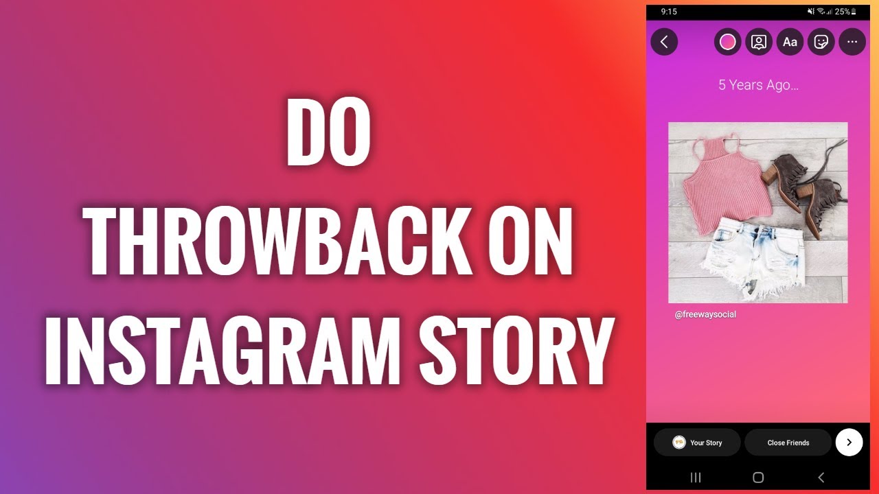 Tutorial showing how to do throwback on Instagram story