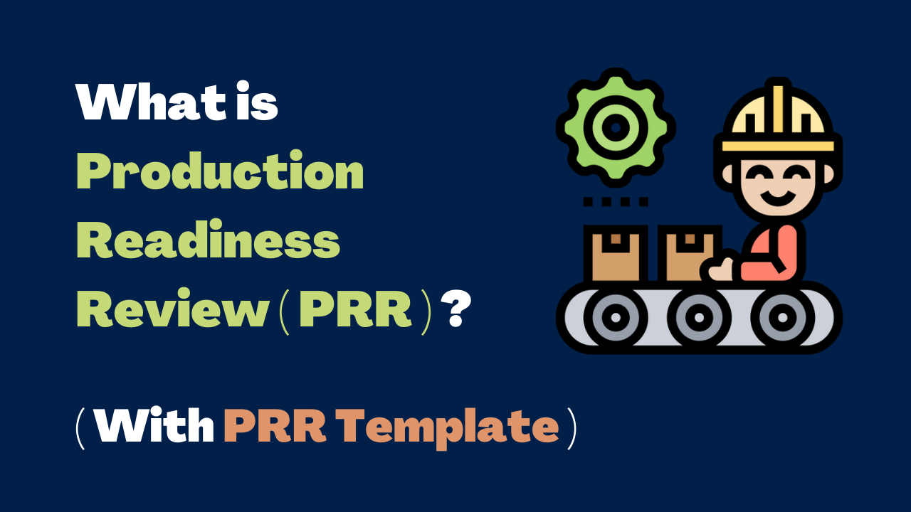 Product Readiness Review Process