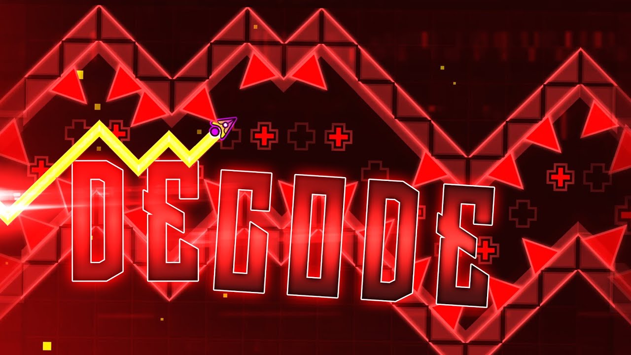 Decode Geometry Geometry Dash DeCode Level Guide