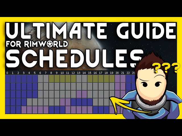 RimWorld Schedule Guide: Top Layouts